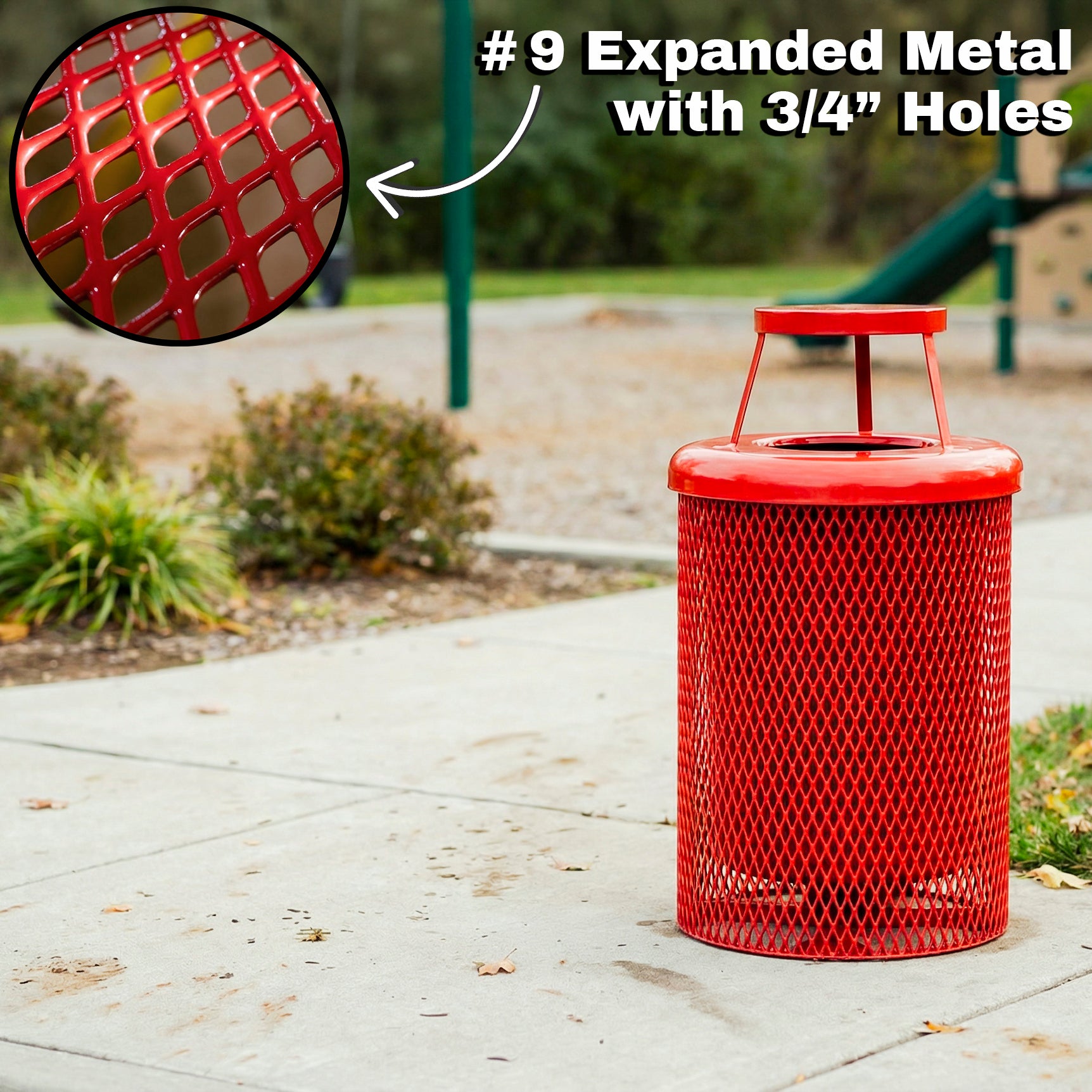 Red metal outdoor trash receptacle on a sidewalk with a close-up inset showing expanded metal mesh construction labeled “#9 expanded metal with 3/4-inch holes.”